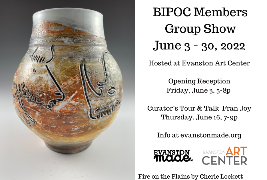 Evanston Made BIPOC Members Group Show Evanston Art Center